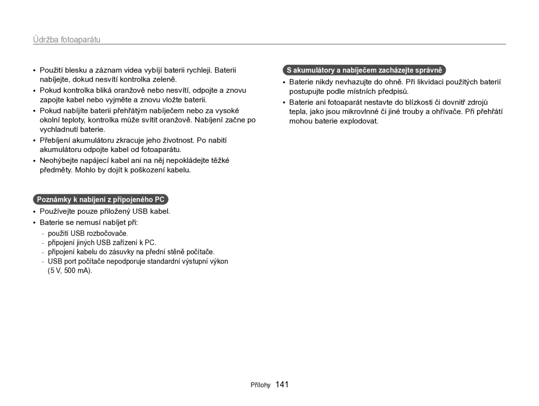 Samsung EC-SH100ZBPRE3, EC-SH100ZBPBE1 Poznámky k nabíjení z připojeného PC, Akumulátory a nabíječem zacházejte správně 