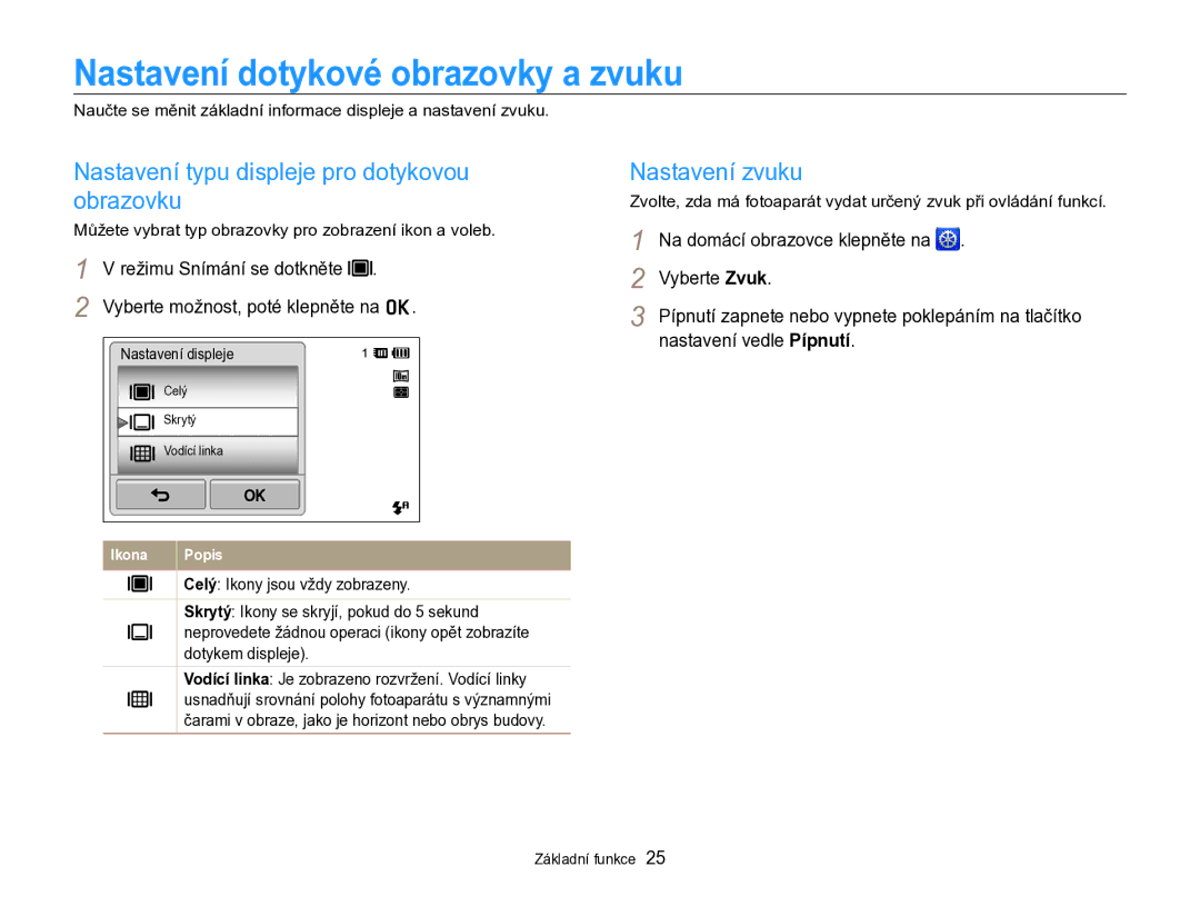 Samsung EC-SH100ZBPRE3 manual Nastavení dotykové obrazovky a zvuku, Nastavení typu displeje pro dotykovou obrazovku 