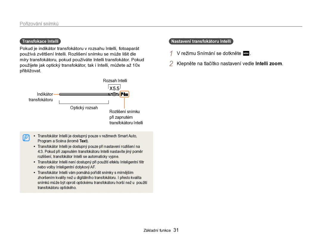 Samsung EC-SH100ZBPBE1, EC-SH100ZBPBE3, EC-SH100ZBPRE3, EC-SH100ZBPSE3 Režimu Snímání se dotkněte m, Transfokace Intelli 