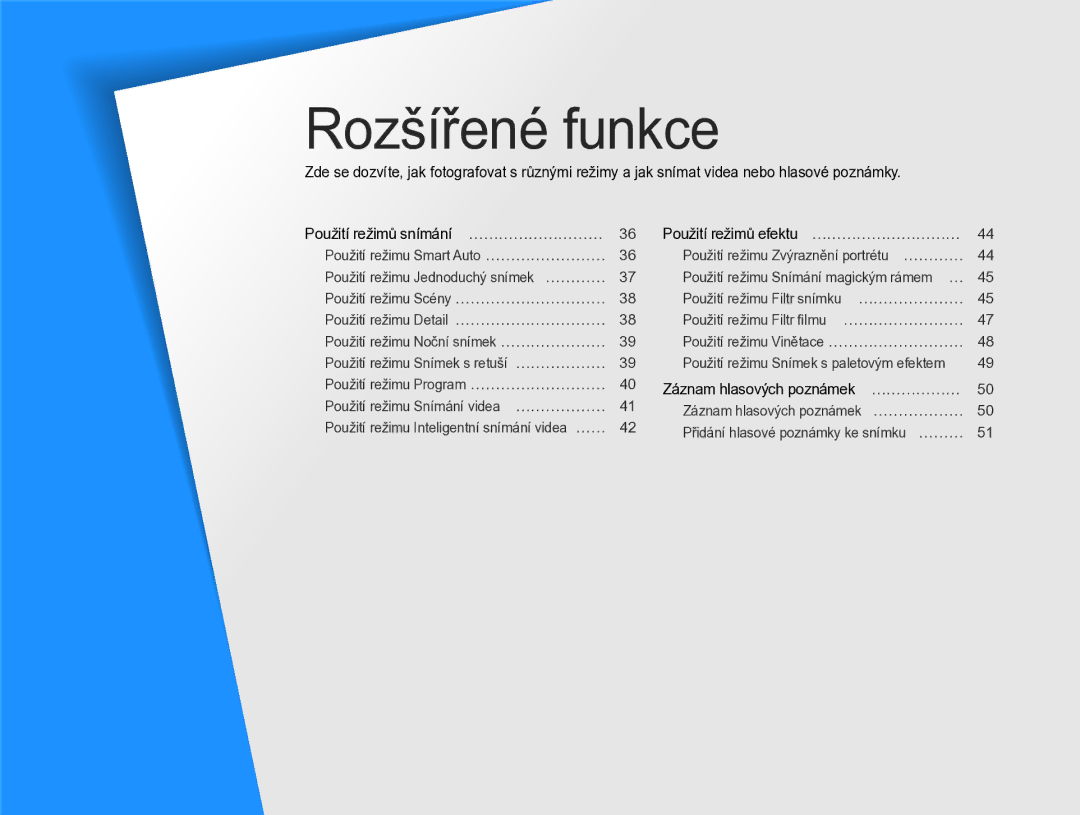 Samsung EC-SH100ZBPBE1, EC-SH100ZBPBE3, EC-SH100ZBPRE3, EC-SH100ZBPSE3 manual Rozšířené funkce 