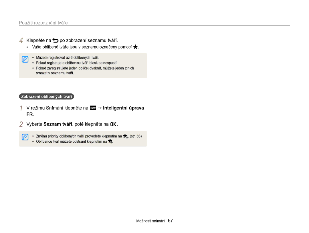 Samsung EC-SH100ZBPBE1 manual Klepněte na po zobrazení seznamu tváří, Režimu Snímání klepněte na m “ Inteligentní úprava FR 