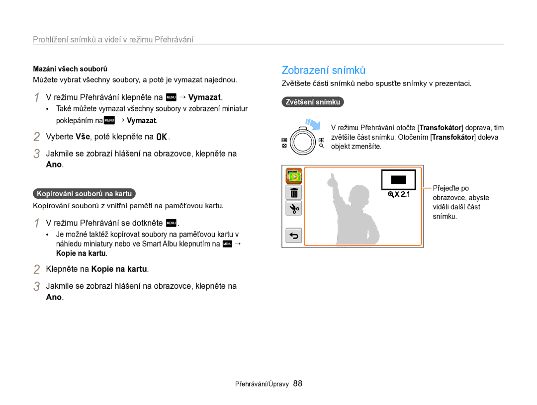 Samsung EC-SH100ZBPBE3 manual Zobrazení snímků, Režimu Přehrávání klepněte na m “ Vymazat, Režimu Přehrávání se dotkněte m 