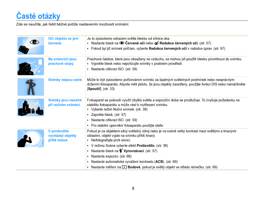 Samsung EC-SH100ZBPBE3, EC-SH100ZBPBE1 manual Časté otázky, Červené oči nebo Redukce červených očí. str, Vyrovnávací. str 