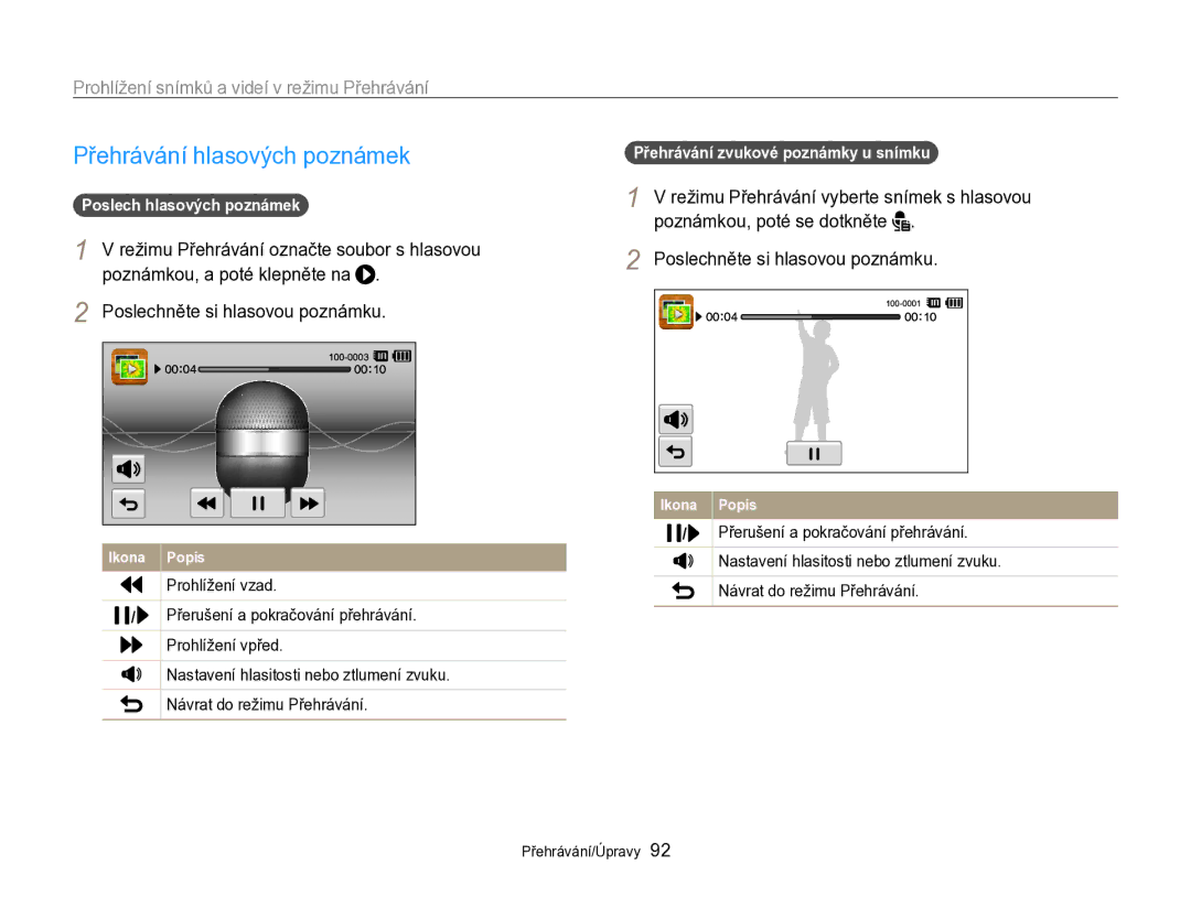 Samsung EC-SH100ZBPBE3, EC-SH100ZBPBE1, EC-SH100ZBPRE3 manual Přehrávání hlasových poznámek, Poslechněte si hlasovou poznámku 