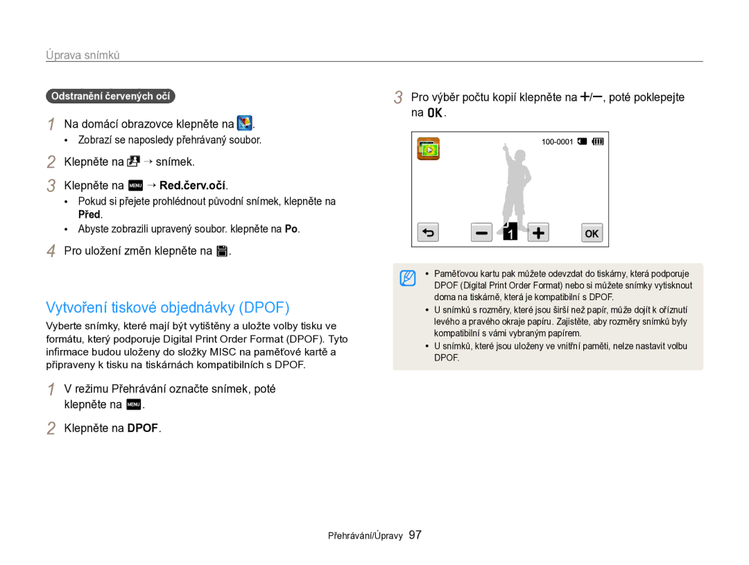 Samsung EC-SH100ZBPRE3, EC-SH100ZBPBE1, EC-SH100ZBPBE3 manual Vytvoření tiskové objednávky Dpof, Odstranění červených očí 