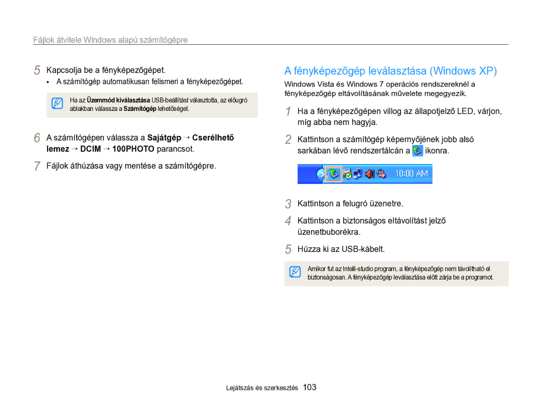 Samsung EC-SH100ZBPBE2, EC-SH100ZBPBE1, EC-SH100ZBPBE3, EC-SH100ZBPRE3 Fényképezőgép eltávolításának művelete megegyezik 