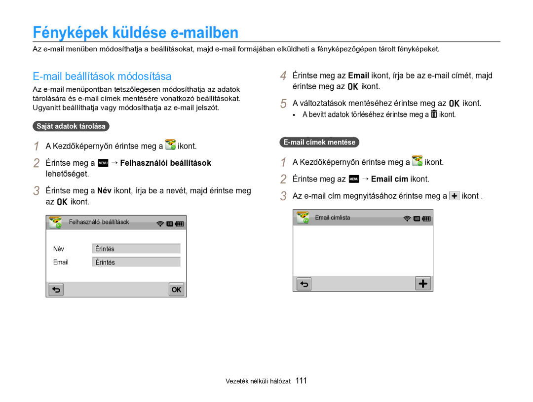 Samsung EC-SH100ZBPBE1, EC-SH100ZBPBE3, EC-SH100ZBPRE3 Fényképek küldése e-mailben, Mail beállítások módosítása, Az o ikont 