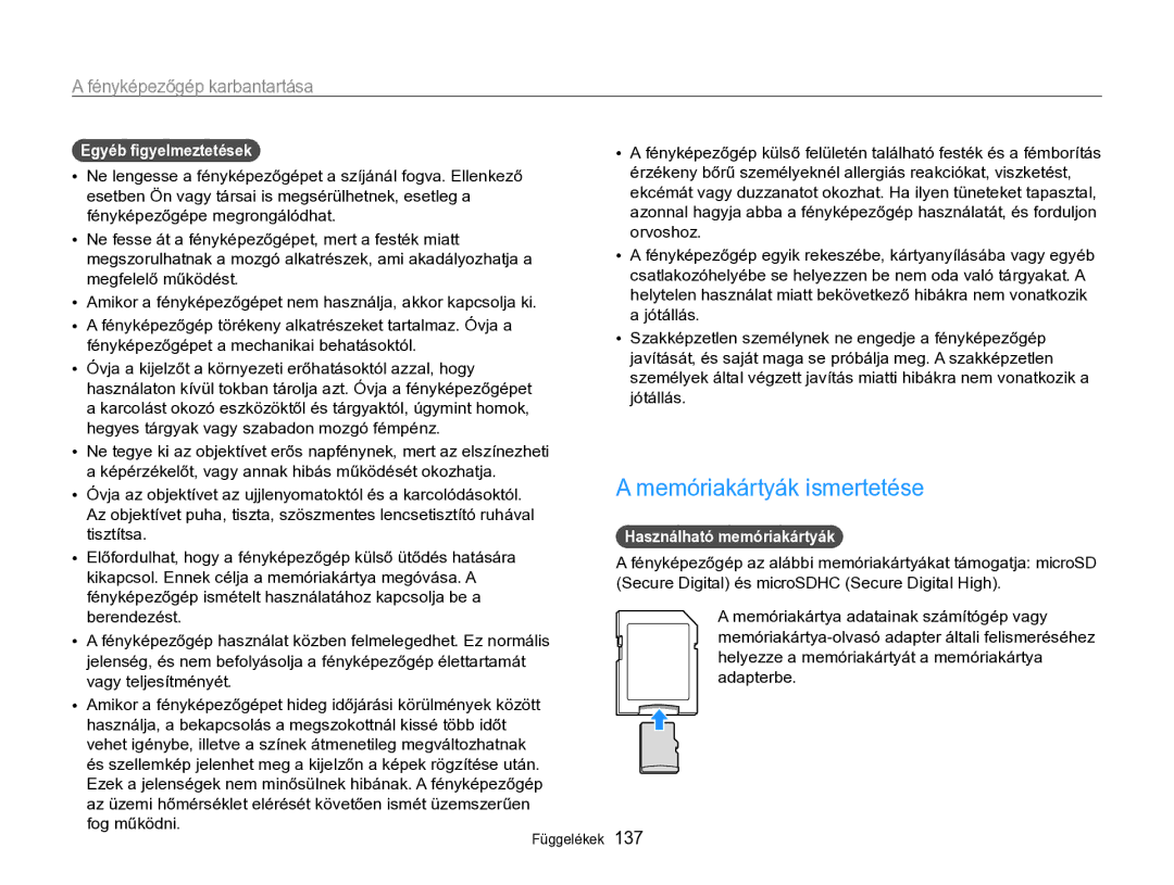 Samsung EC-SH100ZBPRE2, EC-SH100ZBPBE1 manual Memóriakártyák ismertetése, Egyéb ﬁgyelmeztetések, Használható memóriakártyák 