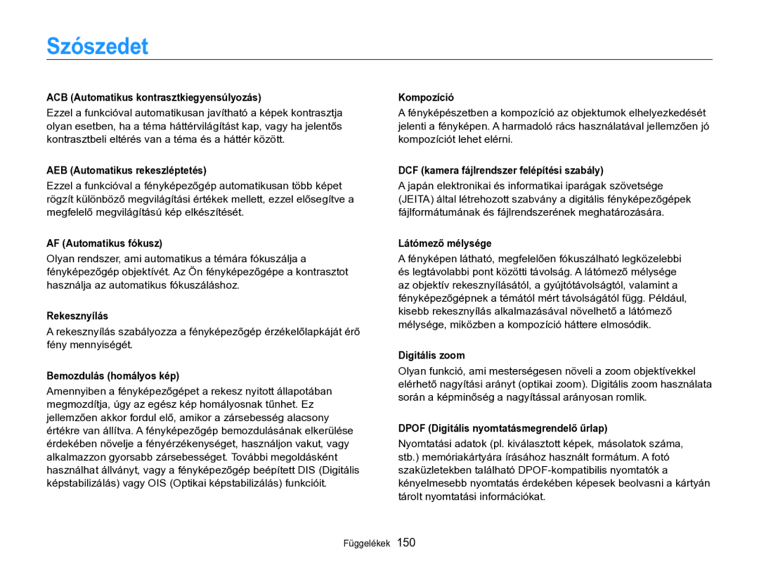 Samsung EC-SH100ZBPSE2, EC-SH100ZBPBE1, EC-SH100ZBPBE3, EC-SH100ZBPRE3, EC-SH100ZBPSE3, EC-SH100ZBPRE2 manual Szószedet 