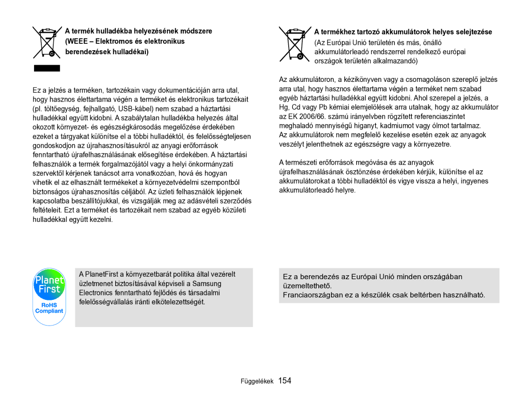 Samsung EC-SH100ZBPBE3, EC-SH100ZBPBE1, EC-SH100ZBPRE3, EC-SH100ZBPSE3 Termékhez tartozó akkumulátorok helyes selejtezése 