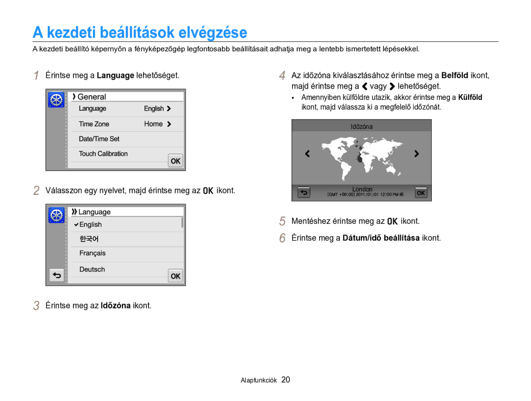 Samsung EC-SH100ZBPBE1 manual Kezdeti beállítások elvégzése, Mentéshez érintse meg az o ikont, Érintse meg az Időzóna ikont 