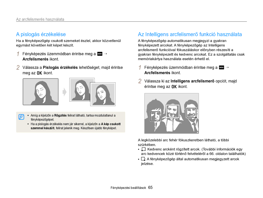 Samsung EC-SH100ZBPSE3 manual Pislogás érzékelése, Az Intelligens arcfelismerő funkció használata, Fényképezőgépet 