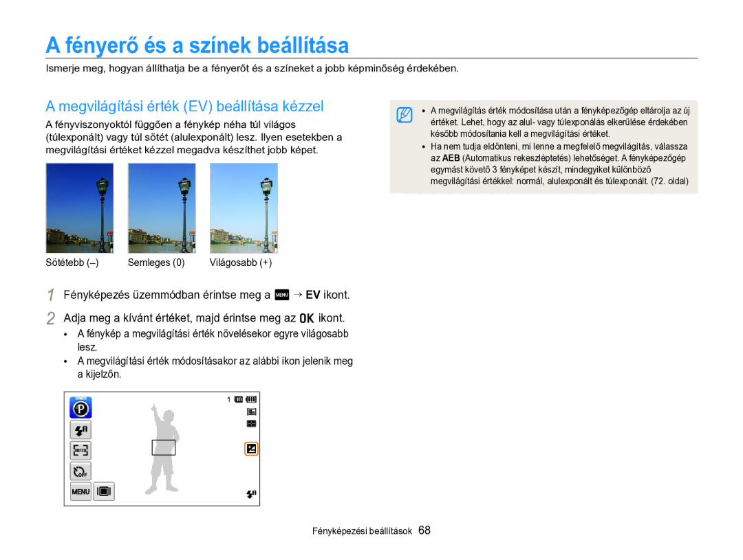 Samsung EC-SH100ZBPBE2, EC-SH100ZBPBE1 manual Fényerő és a színek beállítása, Megvilágítási érték EV beállítása kézzel 