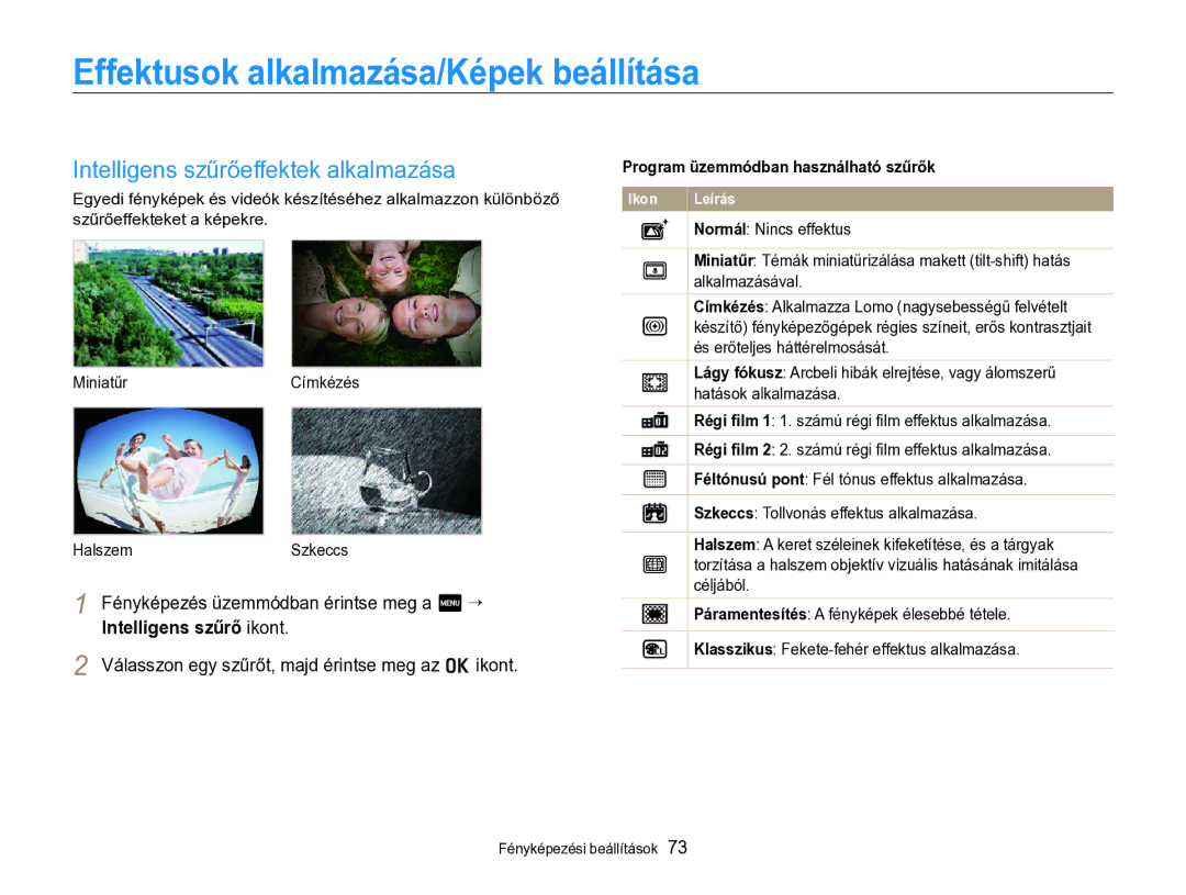 Samsung EC-SH100ZBPSE2, EC-SH100ZBPBE1 manual Effektusok alkalmazása/Képek beállítása, Intelligens szűrőeffektek alkalmazása 