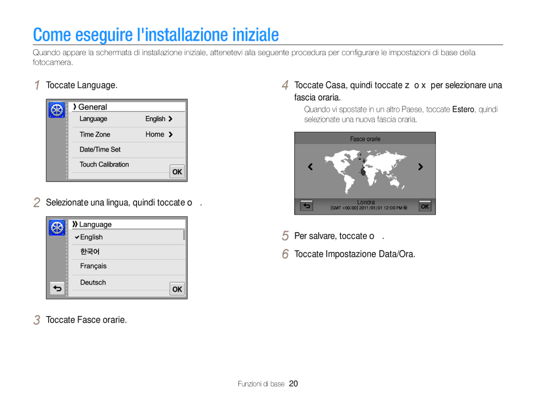 Samsung EC-SH100ZDPSME Come eseguire linstallazione iniziale, Toccate Language, Fascia oraria, Per salvare, toccate o 