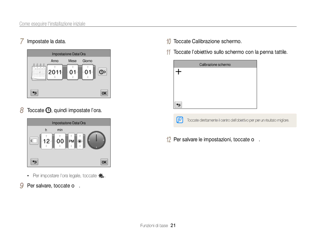 Samsung EC-SH100ZDPBME manual Come eseguire linstallazione iniziale, Impostate la data, Toccate , quindi impostate lora 