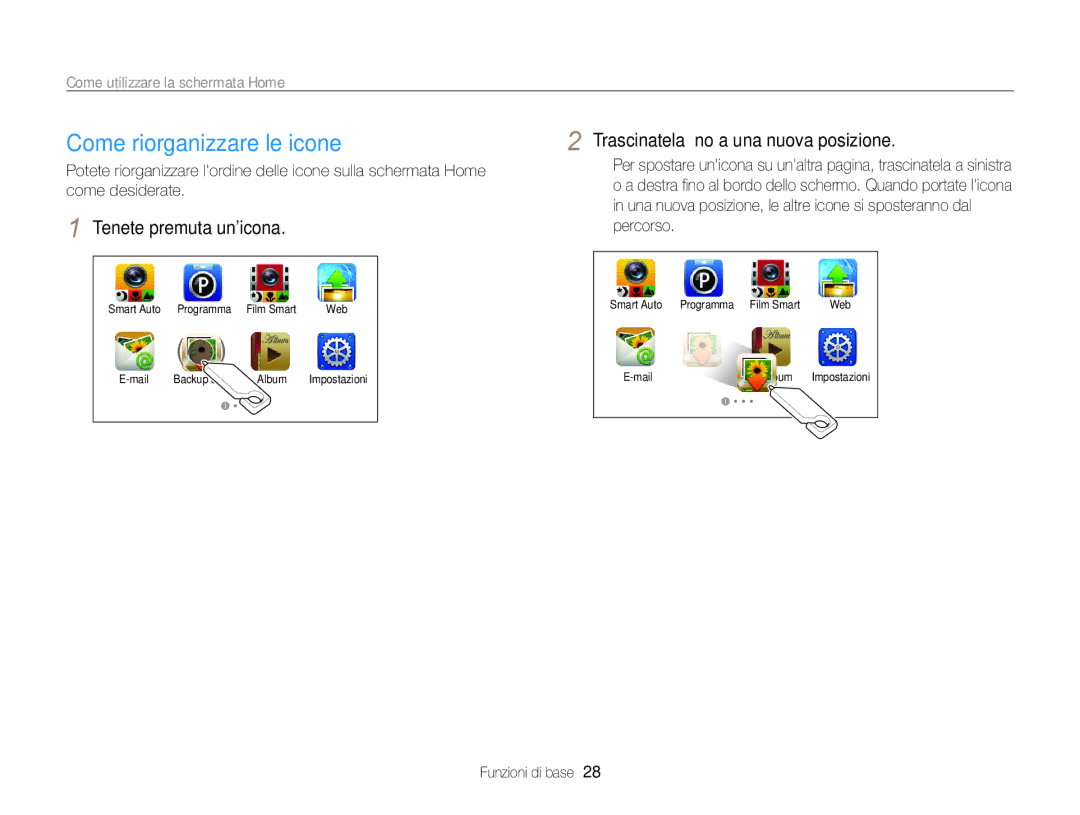 Samsung EC-SH100ZDPRME manual Come riorganizzare le icone, Tenete premuta unicona, Trascinatela ﬁno a una nuova posizione 