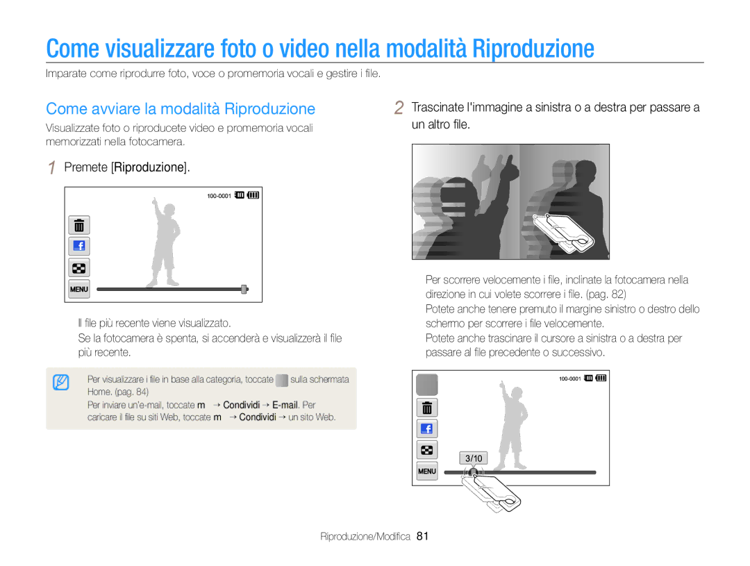 Samsung EC-SH100ZDPBME Come visualizzare foto o video nella modalità Riproduzione, Come avviare la modalità Riproduzione 