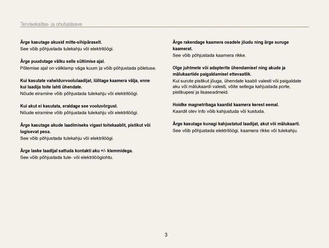 Samsung EC-SH100ZBPBE2 manual Ärge kasutage akusid mitte-sihipäraselt, Ärge puudutage välku selle süttimise ajal 