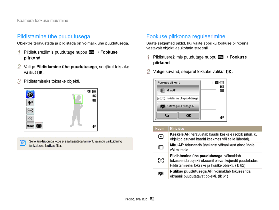 Samsung EC-SH100ZBPBE2 manual Pildistamine ühe puudutusega, Fookuse piirkonna reguleerimine, Pildistamiseks toksake objekti 