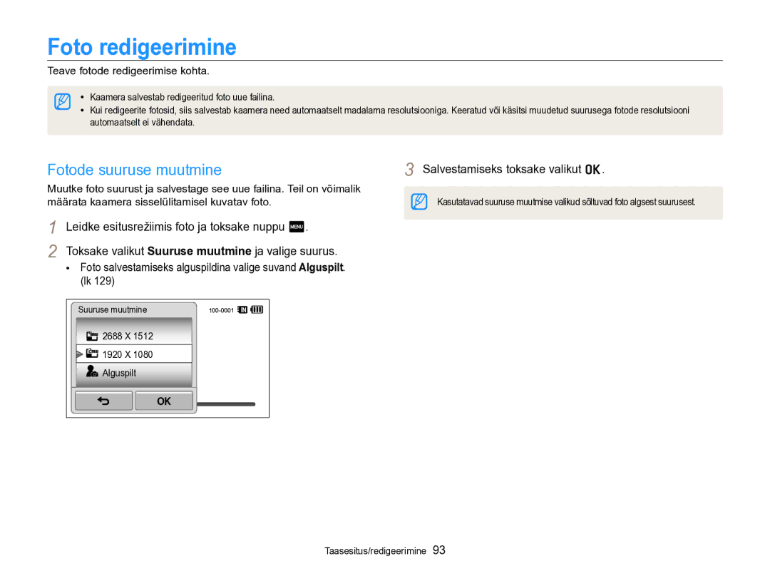 Samsung EC-SH100ZBPBE2 manual Foto redigeerimine, Fotode suuruse muutmine, Teave fotode redigeerimise kohta 