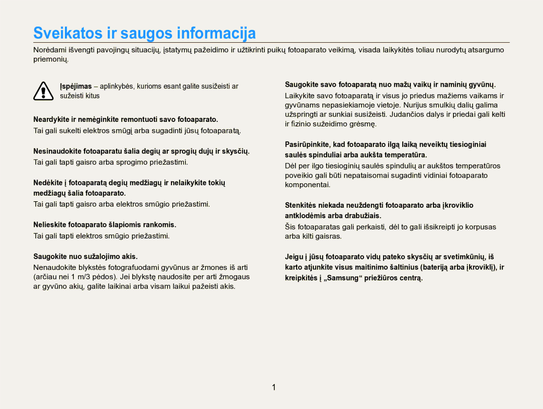 Samsung EC-SH100ZBPBE2 manual Sveikatos ir saugos informacija, Neardykite ir nemėginkite remontuoti savo fotoaparato 