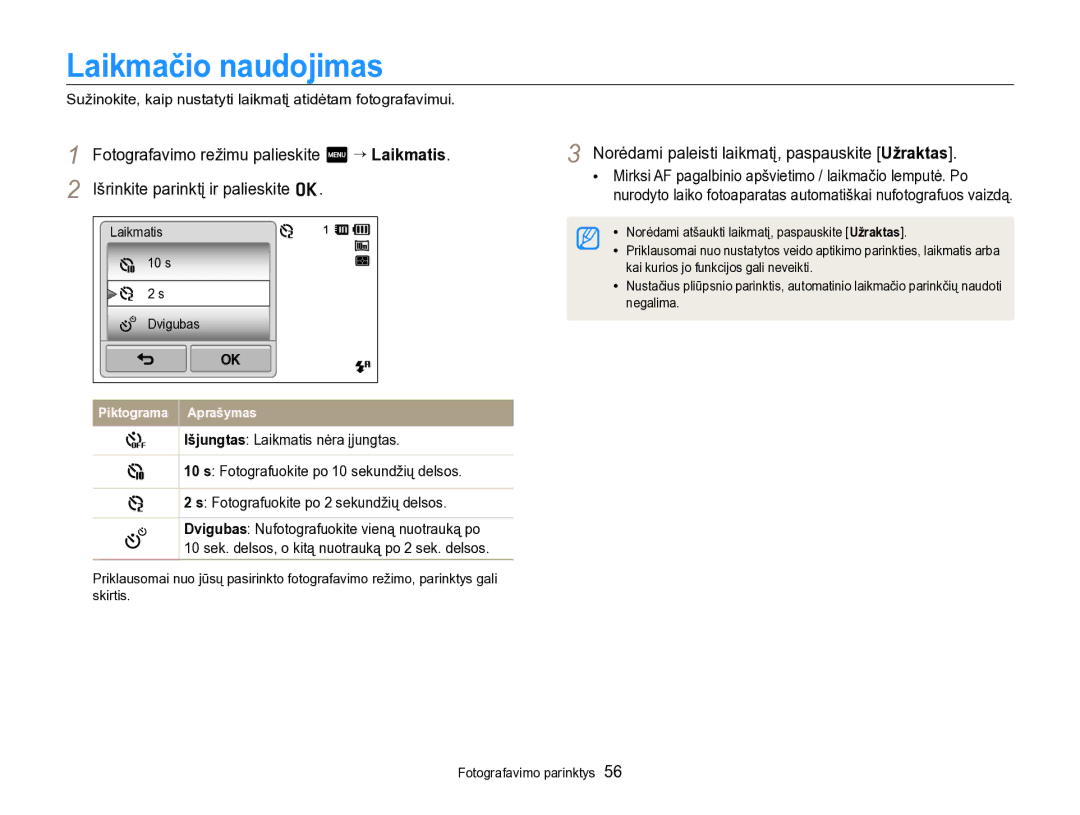 Samsung EC-SH100ZBPBE2 manual Laikmačio naudojimas, Norėdami paleisti laikmatį, paspauskite Užraktas 