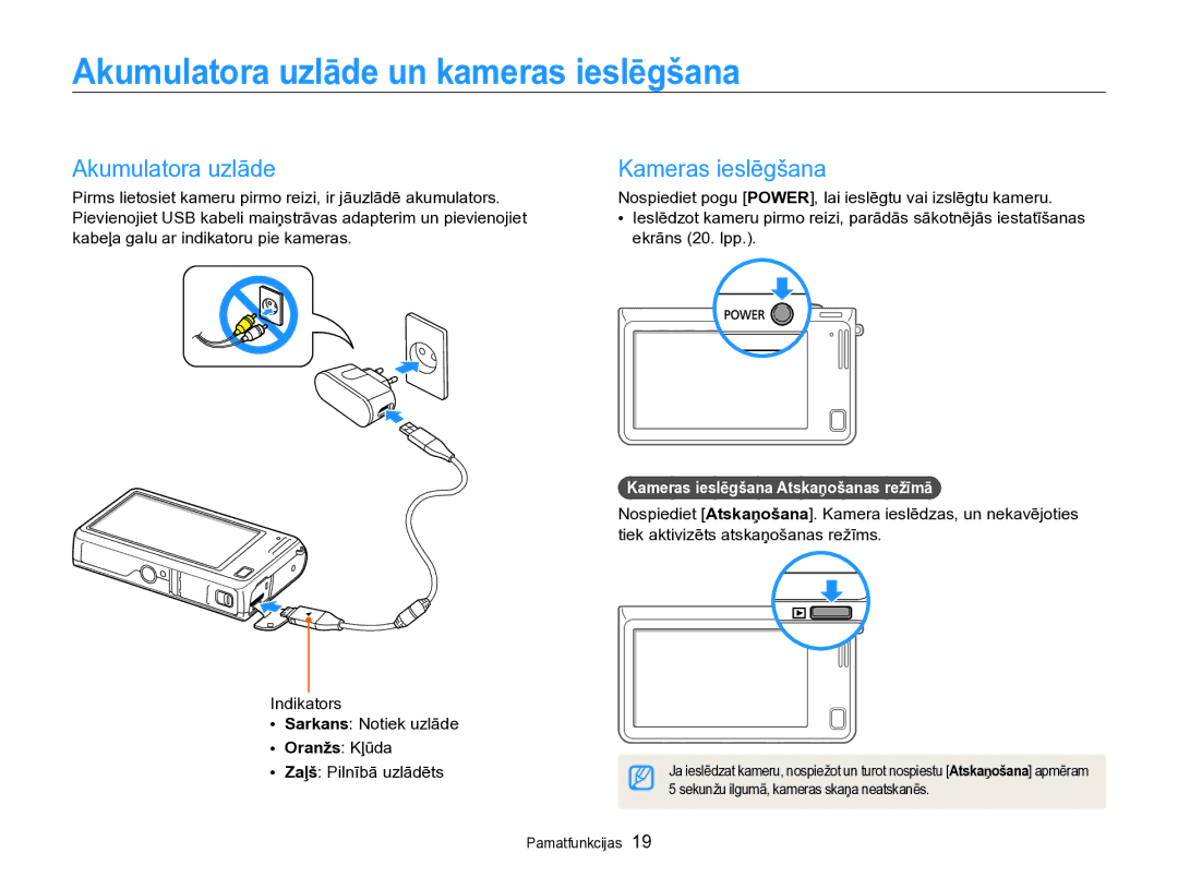 Samsung EC-SH100ZBPBE2 manual Akumulatora uzlāde un kameras ieslēgšana, Kameras ieslēgšana Atskaņošanas režīmā 