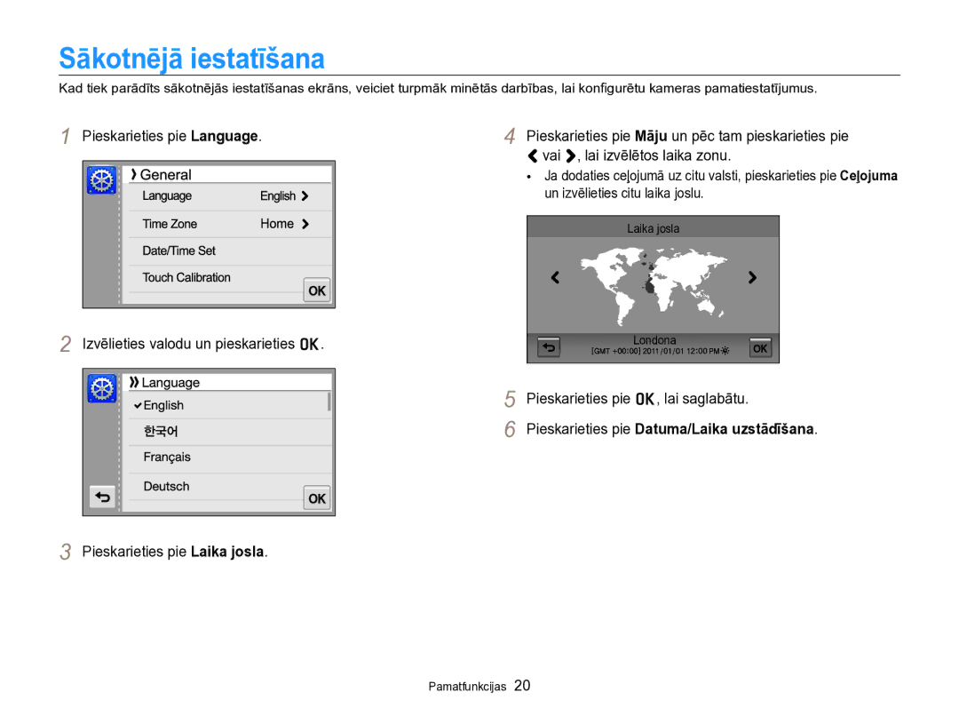 Samsung EC-SH100ZBPBE2 manual Sākotnējā iestatīšana, Pieskarieties pie o, lai saglabātu, Pieskarieties pie Laika josla 