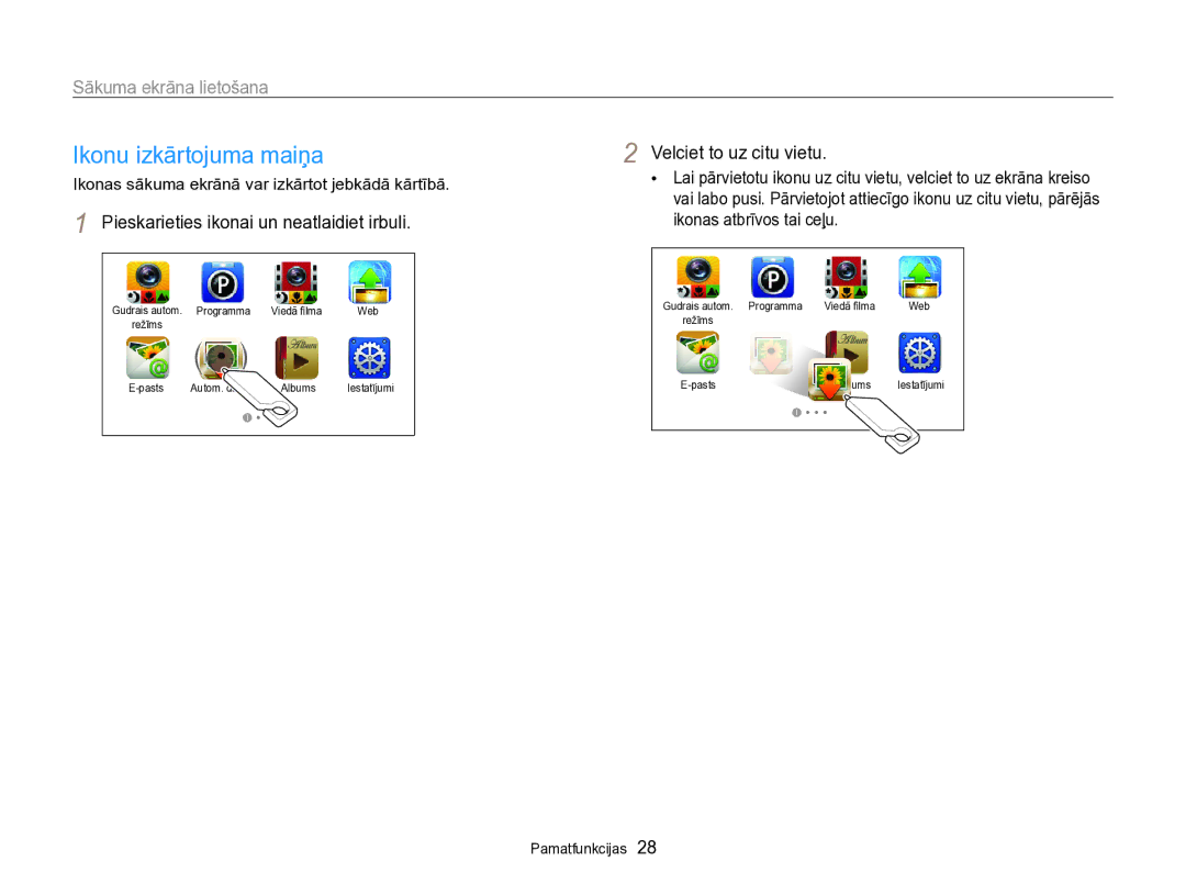 Samsung EC-SH100ZBPBE2 manual Ikonu izkārtojuma maiņa, Pieskarieties ikonai un neatlaidiet irbuli, Velciet to uz citu vietu 