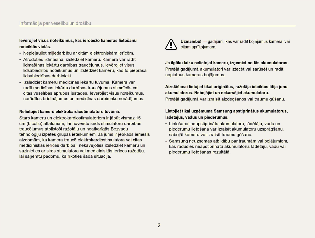 Samsung EC-SH100ZBPBE2 manual Informācija par veselību un drošību, Nelietojiet kameru elektrokardiostimulatoru tuvumā 