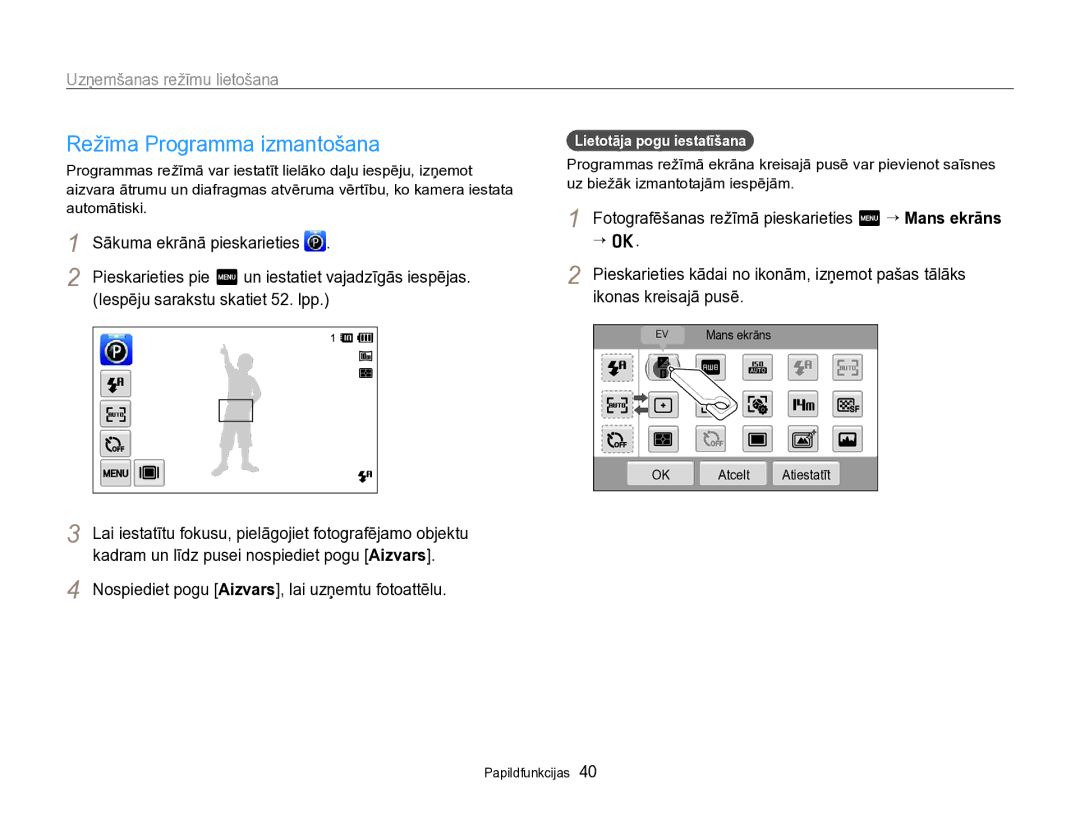 Samsung EC-SH100ZBPBE2 manual Režīma Programma izmantošana, Iespēju sarakstu skatiet 52. lpp, Lietotāja pogu iestatīšana 