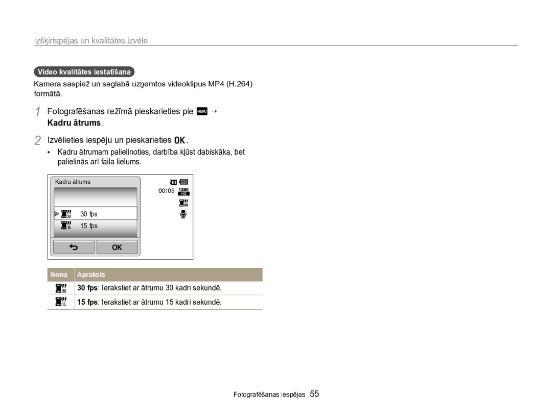 Samsung EC-SH100ZBPBE2 manual Fotografēšanas režīmā pieskarieties pie m “ Kadru ātrums, Video kvalitātes iestatīšana 