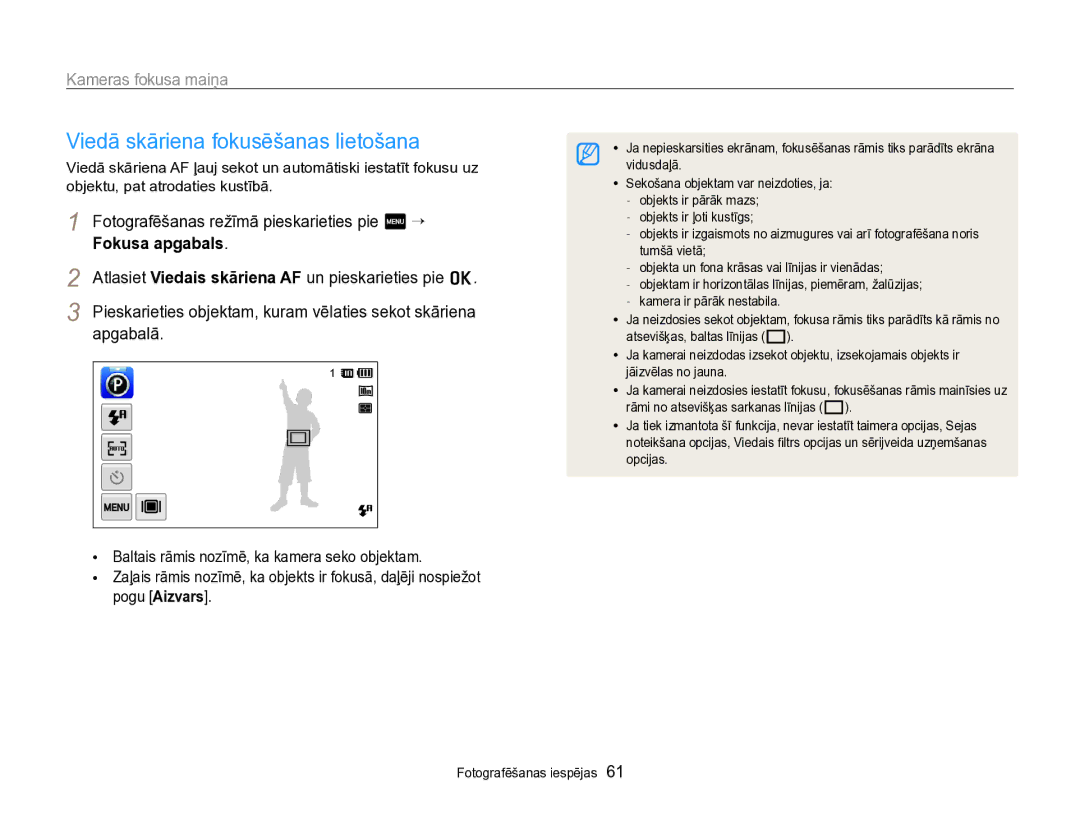 Samsung EC-SH100ZBPBE2 manual Viedā skāriena fokusēšanas lietošana, Kameras fokusa maiņa, Fokusa apgabals, Apgabalā 