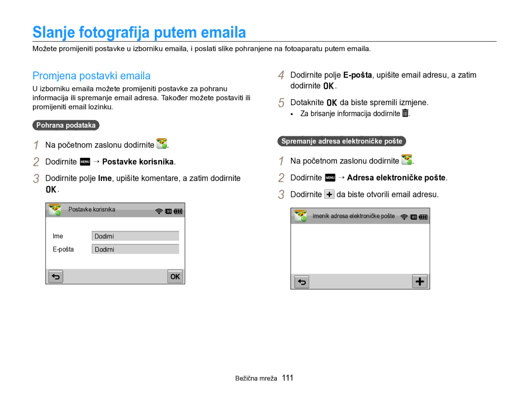 Samsung EC-SH100ZBPRE3 manual Slanje fotograﬁja putem emaila, Promjena postavki emaila, Dodirnite m “ Postavke korisnika 