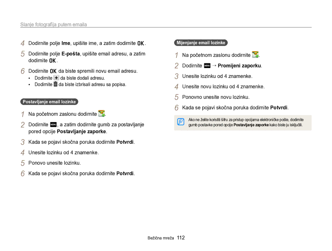 Samsung EC-SH100ZBPSE3, EC-SH100ZBPBE3, EC-SH100ZBPRE3 manual Slanje fotograﬁja putem emaila, Dodirnite m “ Promijeni zaporku 