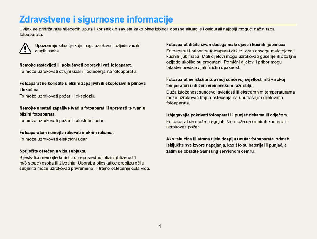 Samsung EC-SH100ZBPSE3 Zdravstvene i sigurnosne informacije, Nemojte rastavljati ili pokušavati popraviti vaš fotoaparat 