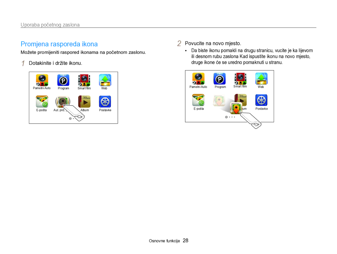 Samsung EC-SH100ZBPSE3, EC-SH100ZBPBE3 manual Promjena rasporeda ikona, Dotakinite i držite ikonu, Povucite na novo mjesto 