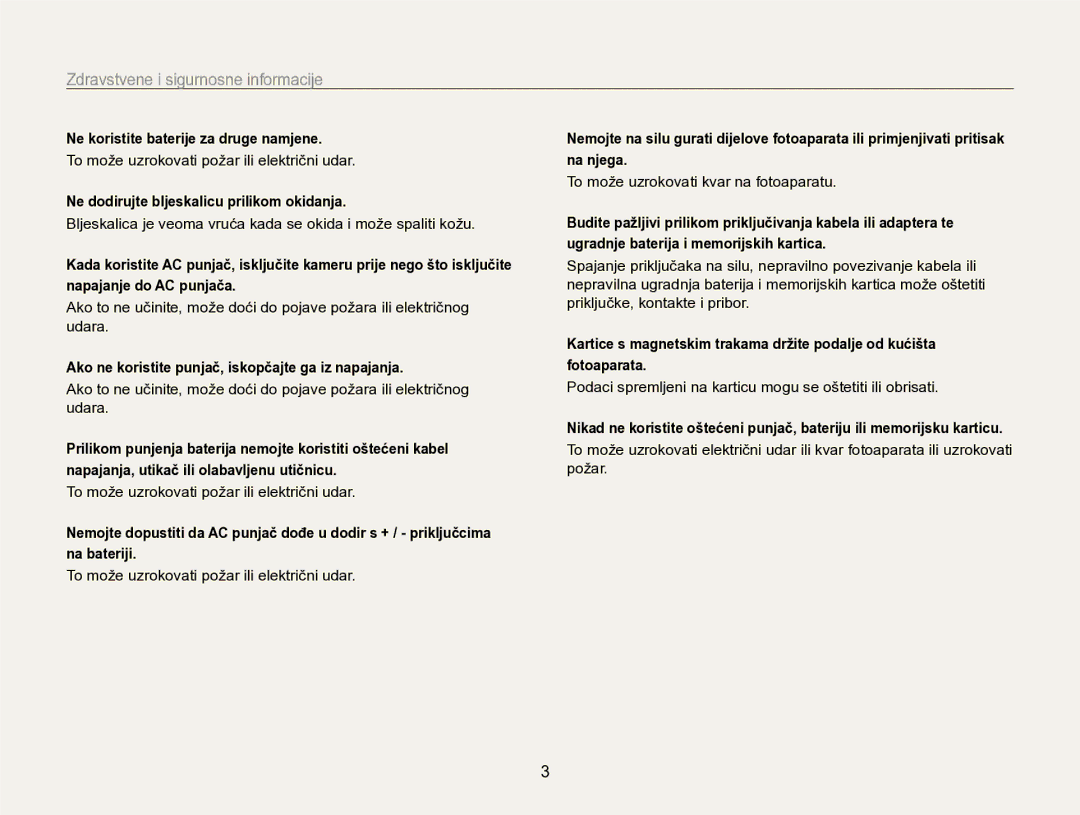 Samsung EC-SH100ZBPRE3, EC-SH100ZBPBE3 Ne koristite baterije za druge namjene, Ne dodirujte bljeskalicu prilikom okidanja 