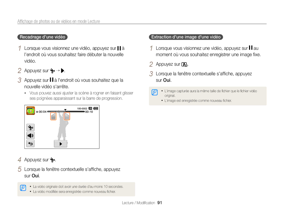Samsung EC-SH100ZBPRE1, EC-SH100ZBPBE1 manual Nouvelle vidéo sarrête, Appuyez sur, Sur Oui, Recadrage dune vidéo 