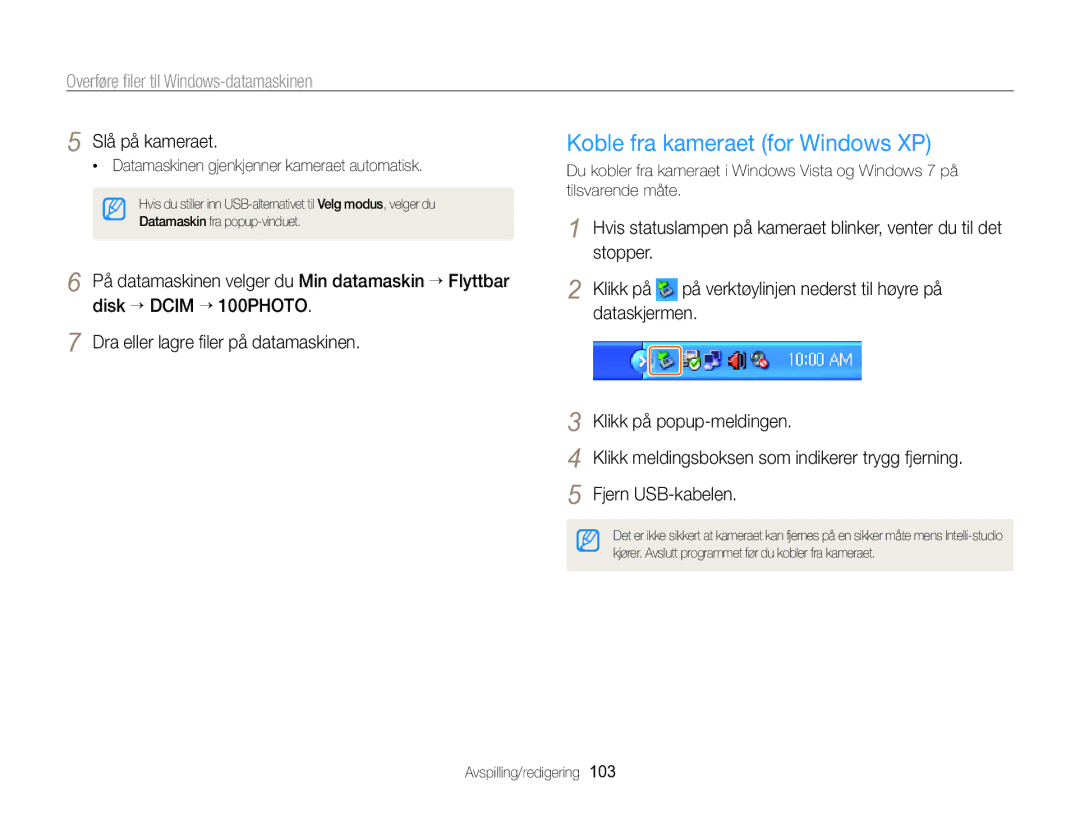 Samsung EC-SH100ZBPBE2 manual Koble fra kameraet for Windows XP, Dataskjermen, Klikk på popup-meldingen, Fjern USB-kabelen 