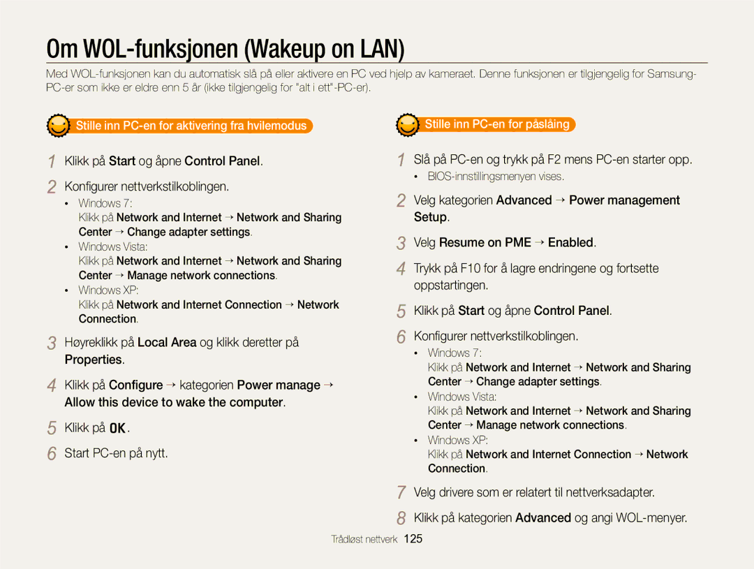 Samsung EC-SH100ZBPSE2 manual Høyreklikk på Local Area og klikk deretter på Properties, Klikk på o Start PC-en på nytt 