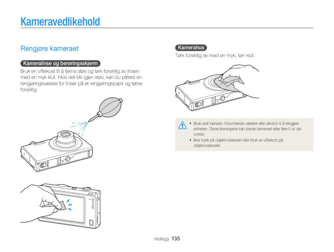 Samsung EC-SH100ZBPRE2, EC-SH100ZBPSE2 Kameravedlikehold, Rengjøre kameraet, Kameralinse og berøringsskjerm, Kamerahus 