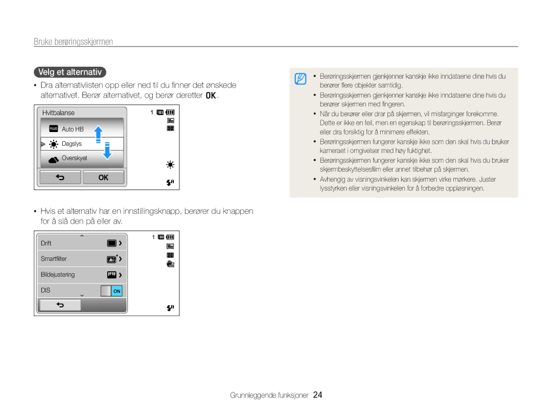 Samsung EC-SH100ZBPRE2, EC-SH100ZBPSE2, EC-SH100ZBPBE2 manual Bruke berøringsskjermen, Velg et alternativ 