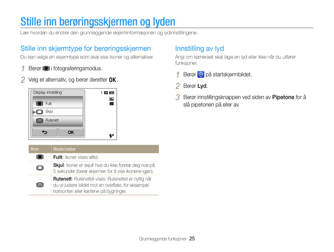 Samsung EC-SH100ZBPBE2, EC-SH100ZBPSE2 Stille inn berøringsskjermen og lyden, Stille inn skjermtype for berøringsskjermen 