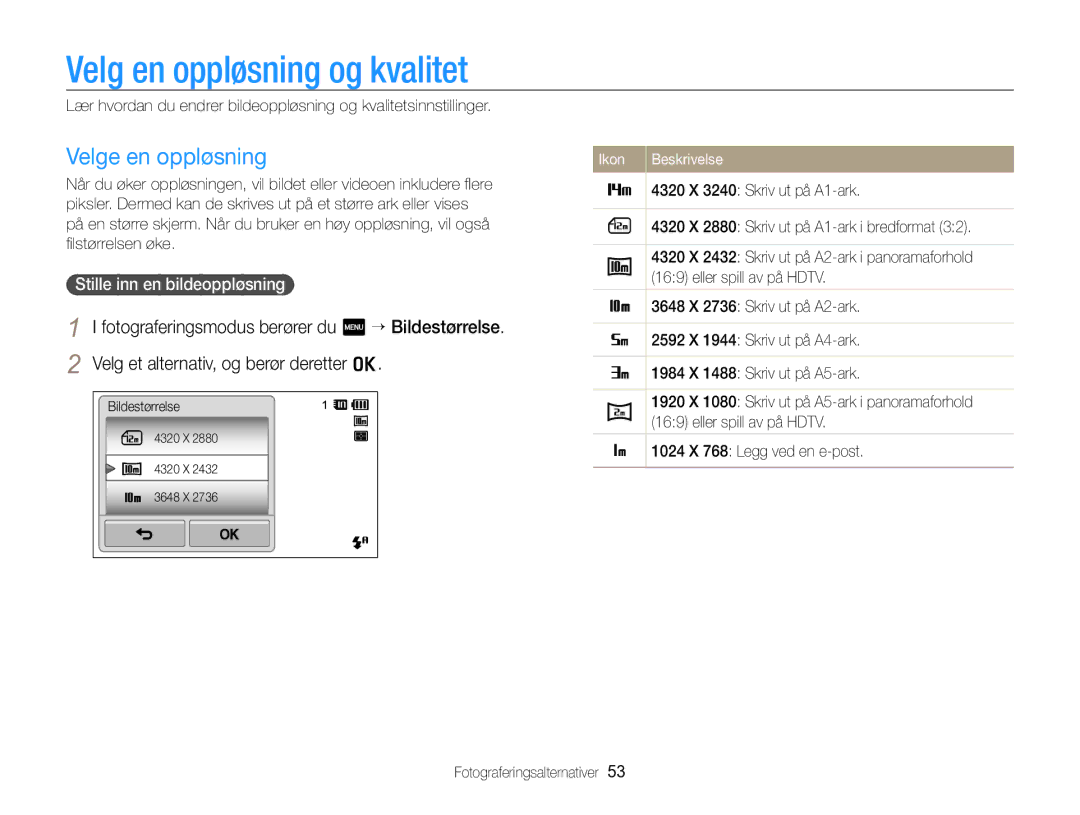 Samsung EC-SH100ZBPSE2, EC-SH100ZBPRE2 Velg en oppløsning og kvalitet, Velge en oppløsning, Stille inn en bildeoppløsning 