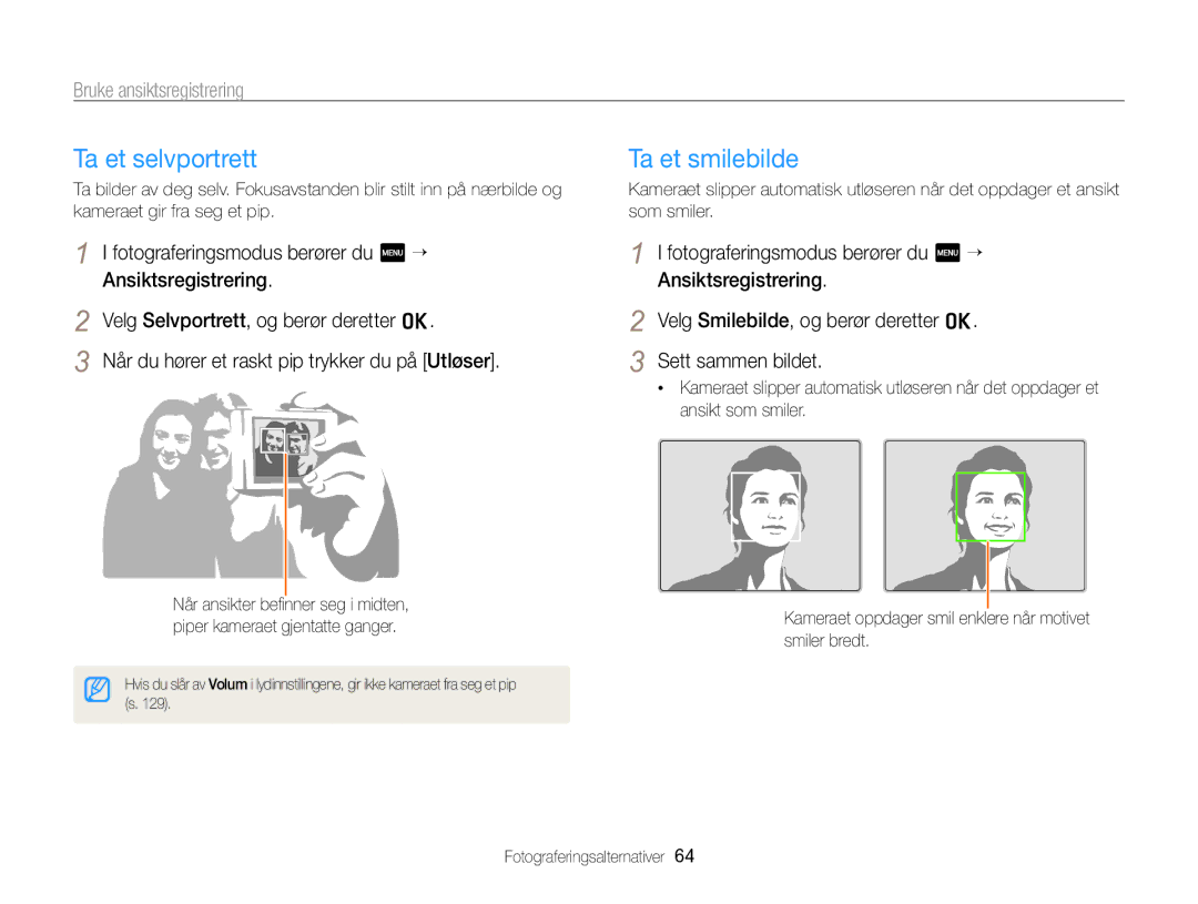 Samsung EC-SH100ZBPBE2, EC-SH100ZBPSE2, EC-SH100ZBPRE2 manual Ta et selvportrett, Ta et smilebilde, Bruke ansiktsregistrering 