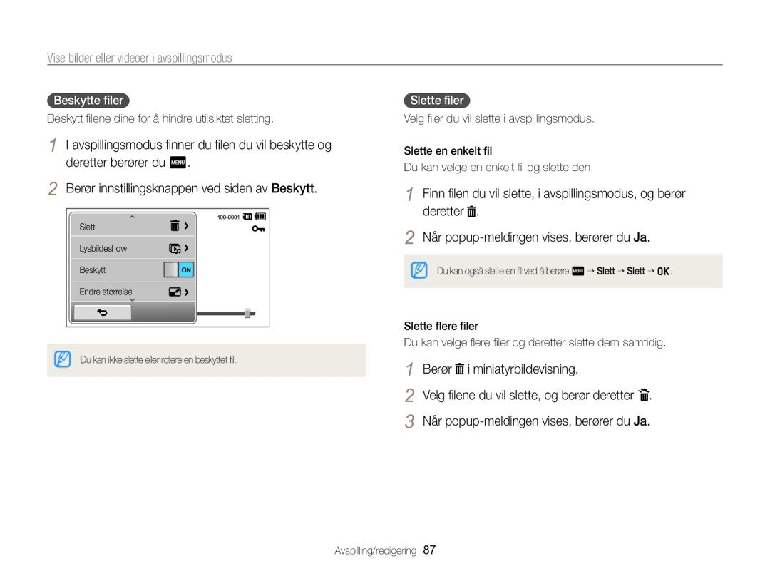 Samsung EC-SH100ZBPRE2 Når popup-meldingen vises, berører du Ja, Berør i miniatyrbildevisning, Beskytte ﬁler, Slette ﬁler 