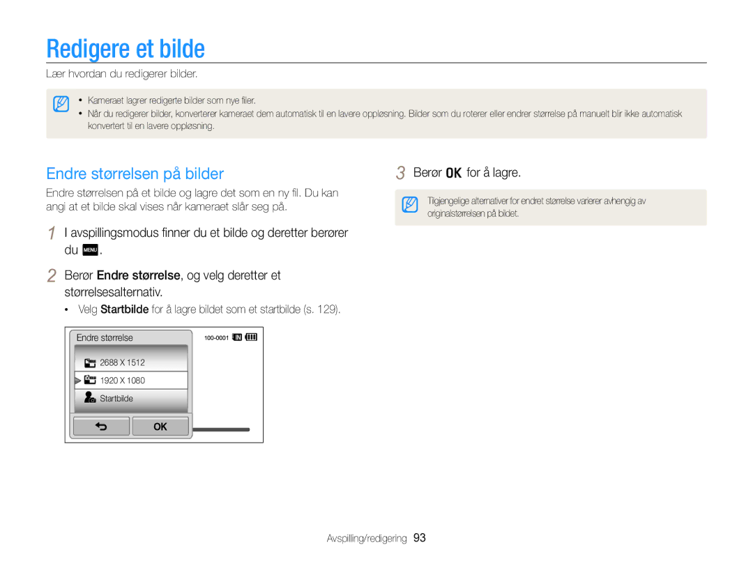 Samsung EC-SH100ZBPRE2, EC-SH100ZBPSE2 manual Redigere et bilde, Endre størrelsen på bilder, Lær hvordan du redigerer bilder 