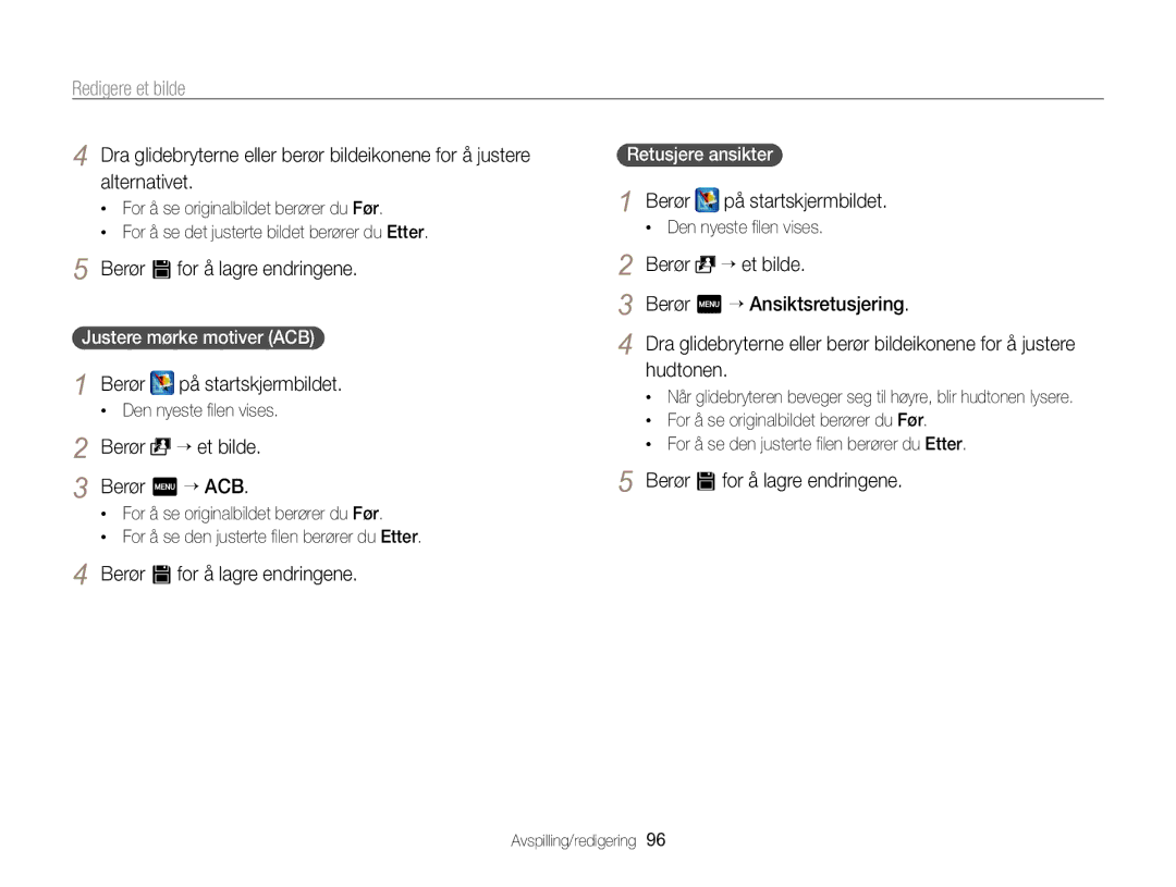 Samsung EC-SH100ZBPRE2 manual Berør “ et bilde Berør m “ ACB, Berør “ et bilde Berør m “ Ansiktsretusjering, Hudtonen 